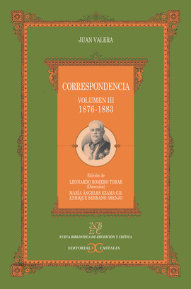 CORRESPONDENCIA. VOLUMEN III (1876-1883)