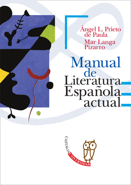 MANUAL DE LITERATURA ESPA�OLA ACTUAL