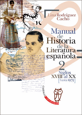 MANUAL DE HISTORIA DE LA LITERATURA ESPA�OLA
