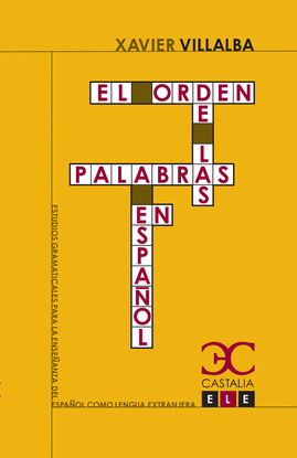 EL ORDEN DE LAS PALABRAS EN ESPAOL