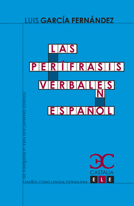 PERIFRASIS VERBALES EN ESPA�OL, LAS - ELE
