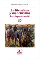 LA LITERATURA Y SUS DEMONIOS. LEER LA POESA SOCIAL