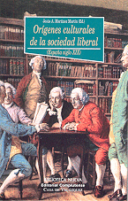 OR�GENES CULTURALES DE LA SOCIEDAD LIBERAL (ESPA�A SIGLO XIX)