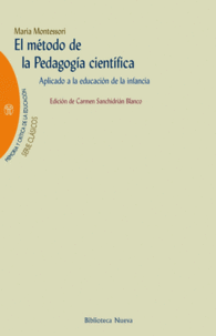 EL MTODO DE LA PEDAGOGA CIENTFICA