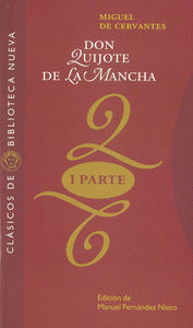 DON QUIJOTE DE LA MANCHA. (PRIMERA PARTE)