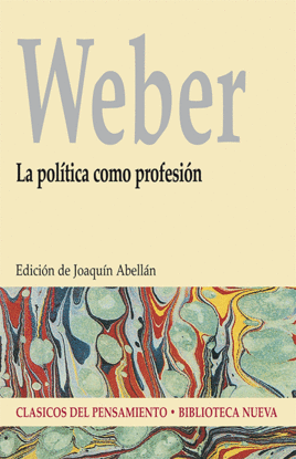 LA POL�TICA COMO PROFESI�N