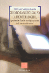 CU�NDO LA M�SICA CRUZO LA FRONTERA DIGITAL