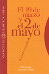 EL 19 DE MARZO Y EL 2 DE MAYO