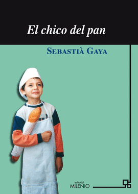 EL CHICO DEL PAN