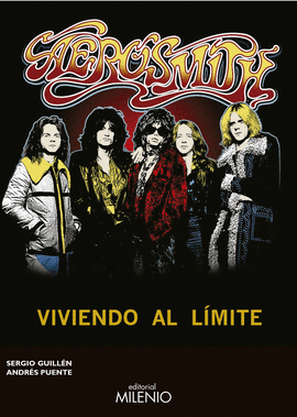 AEROSMITH: VIVIENDO AL L�MITE