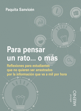PARA PENSAR UN RATO... O M�S