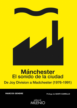 MNCHESTER. EL SONIDO DE LA CIUDAD