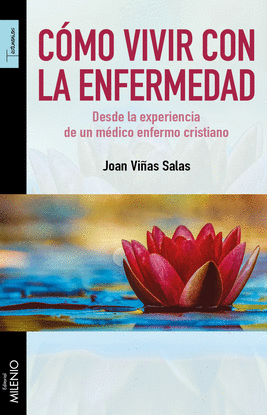 C�MO VIVIR CON LA ENFERMEDAD