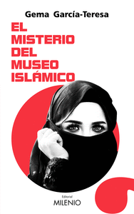 EL MISTERIO DEL MUSEO ISL�MICO