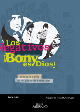 LOS NEGATIVOS. �BONY ES DIOS!