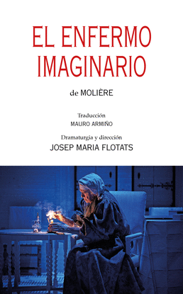 EL ENFERMO IMAGINARIO DE MOLIRE