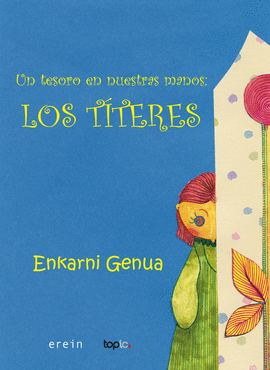 UN TESORO EN NUESTRAS MANOS: LOS T�TERES