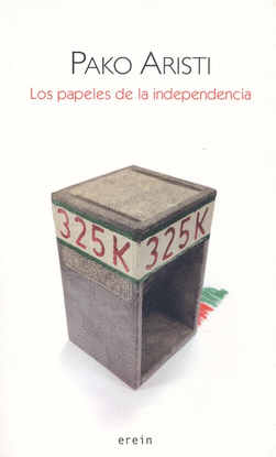 LOS PAPELES DE LA INDEPENDENCIA