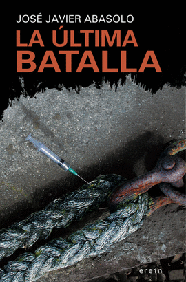 LA �LTIMA BATALLA