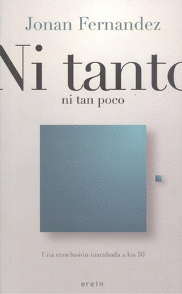 NI TANTO NI TAN POCO