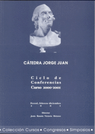 CATEDRA JORGE JUAN 2001 FERROL CICLO DE CONFERENCI