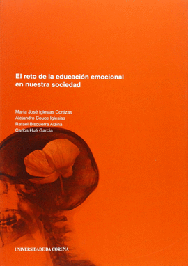 EL RETO DE LA EDUCACI�N EMOCIONAL EN NUESTRA SOCIEDAD