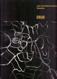 DRU6 DRU 6 MASTER DE URBANISMO JUAN LUIS DALDA