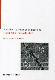 JORNADAS: LA MUJER EN LA INGENIER�A (FERROL, 24 DE MAYO DE 2010)
