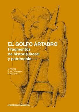 EL GOLFO ÁRTABRO FRAGMENTOS DE HISTORIA LITORAL Y PATRIMONIO MONOGRAFÍAS