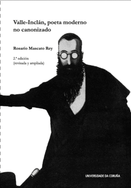 VALLE-INCL�N, POETA MODERNO NO CANONIZADO