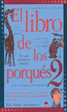 EL LIBRO DE LOS PORQU�S 2