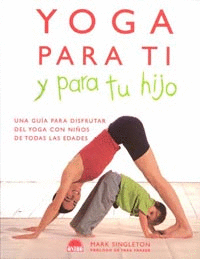 YOGA PARA TI Y PARA TU HIJO