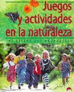 JUEGOS Y ACTIVIDADES EN LA NATURALEZA