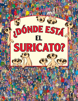 DNDE EST EL SURICATO?