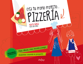 PIZZERIA CREA TU PROPIO PROYECTO