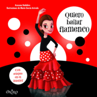 QUIERO BAILAR FLAMENCO BAILE APRENDER