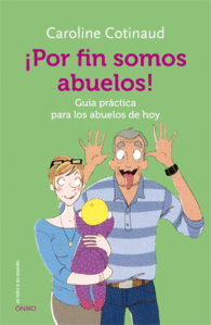 POR FIN SOMOS ABUELOS GUIA PRACTICA