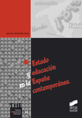 ESTADO Y EDUCACION EN LA ESPA�A CONT