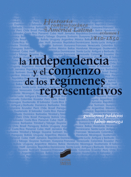 INDEPENDENCIA Y COMIENZO VOL I