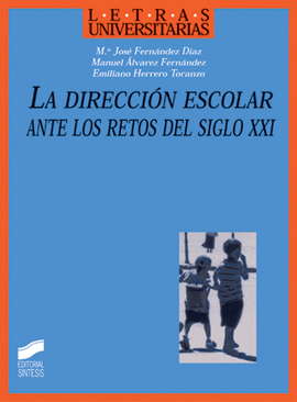 DIRECCION ESCOLAR RETOS SIGLO XXI