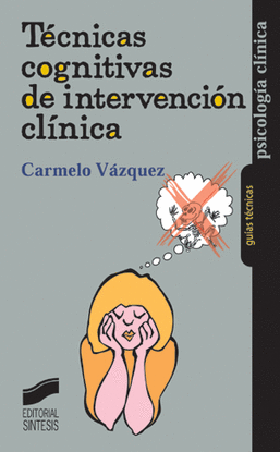 TECNICAS COGNITIVAS INTERVENCION CLINICA