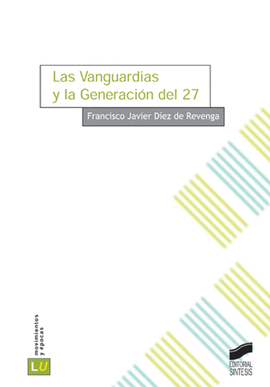 VANGUARDIAS Y LA GENERACION DEL 27