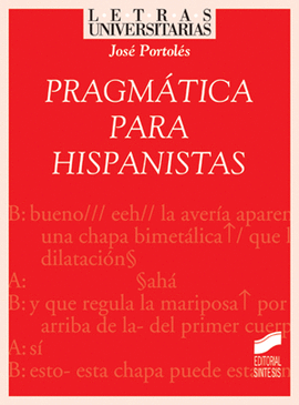 PRAGMATICAS PARA HISPANISTAS