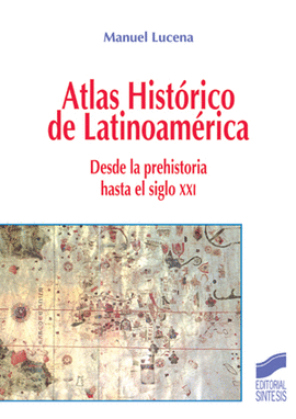 ATLAS HISTORICO DE LATINOAMERICA