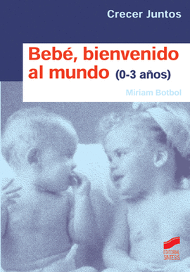 BEBE BIENVENIDO AL MUNDO (0 3 A�OS)