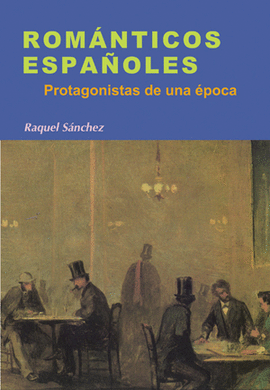 ROMANTICOS ESPA�OLES