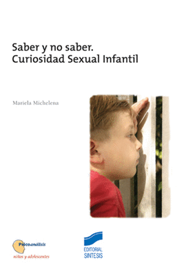 SABER Y NO SABER CURIOSIDAD SEXUAL INFAN