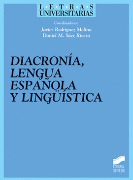 DIACRON�A, LENGUA ESPA�OLA Y LING��STICA