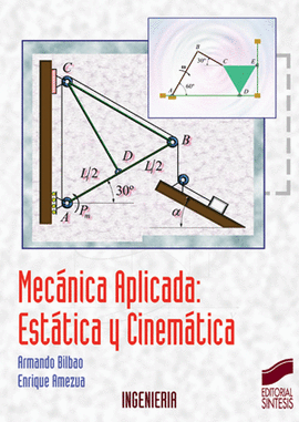 MECANICA APLICADA ESTATICA Y CINEMATICA