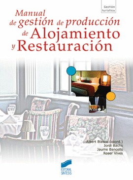 MANUAL DE GESTION ALOJAMIENTOS Y RESTAURACION